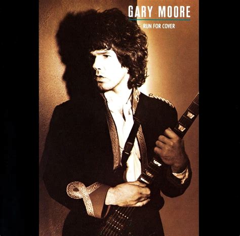 Gary Moore, "Run For Cover", 1985. It is his breakthrough album. It includes a remake of the hit ...