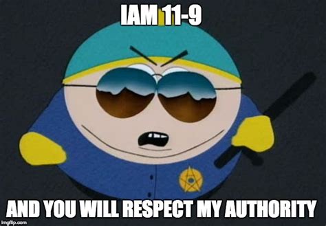 Respect My Authority Eric Cartman South Park - Imgflip