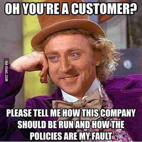 funny things customer service reps want to say to customers | I should have said