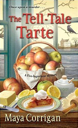 Any Good Book: The Tell-Tale Tarte (A Five-Ingredient Mystery #4)