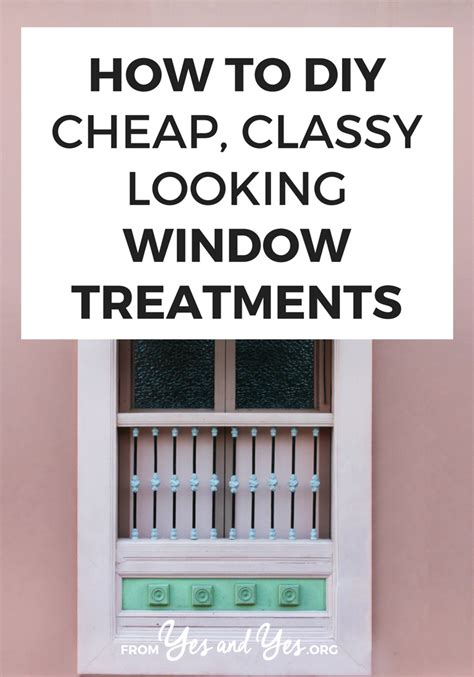 How To DIY Cheap, Classy Looking Window Treatments