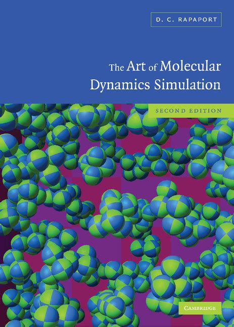 The Art of Molecular Dynamics Simulation