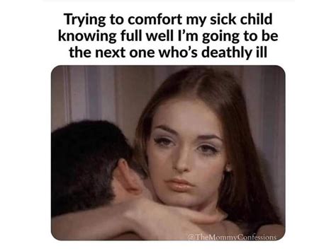 10 Hysterical Memes About How Your Kid Is Definitely Getting You Sick ...