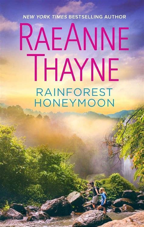 Rainforest Honeymoon - RaeAnne Thayne - Google Books | Raeanne thayne ...