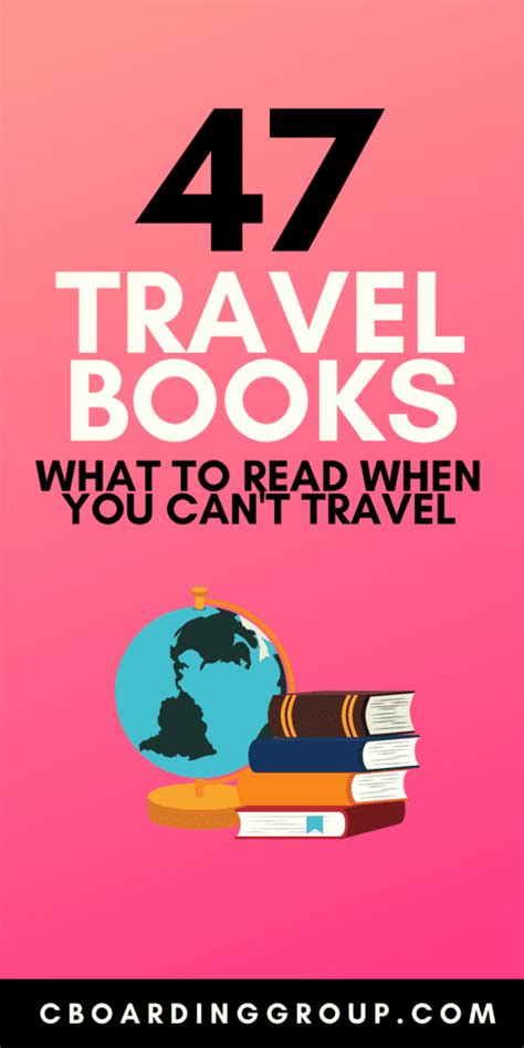 47 Best Travel Books of all Time - the Ultimate List of Books to Read while Traveling