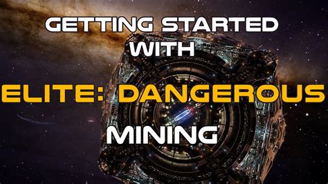 Elite Dangerous: Getting Started - Mining - YouTube