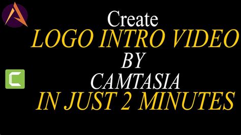 Camtasia: Part-1 How to create logo intro video in 2 minutes. - YouTube