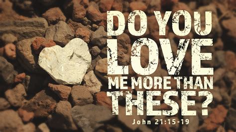 Do You Love Me? (A Sermon on John 21:15-19) | Ponirevo