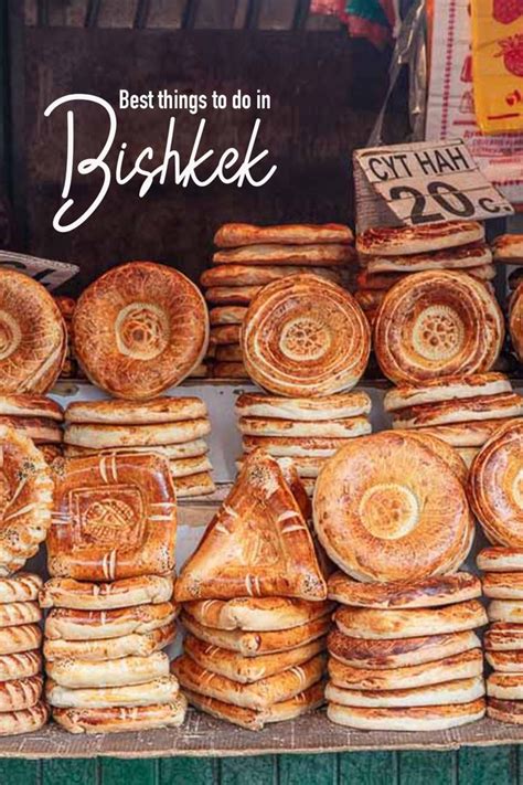 10 Things To Do In Bishkek, Kyrgyzstan | Bishkek, Kyrgyzstan, Things to do