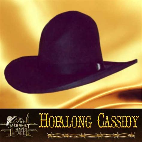 #11 Hopalong Cassidy - Jaxonbilt Hats | Hopalong cassidy, Custom cowboy ...