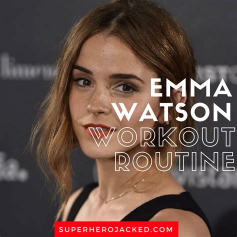 Emma Watson Workout Routine and Diet Plan | Celebrity workout routine ...