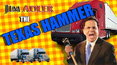 Jim Adler The Texas Hammer! - YouTube