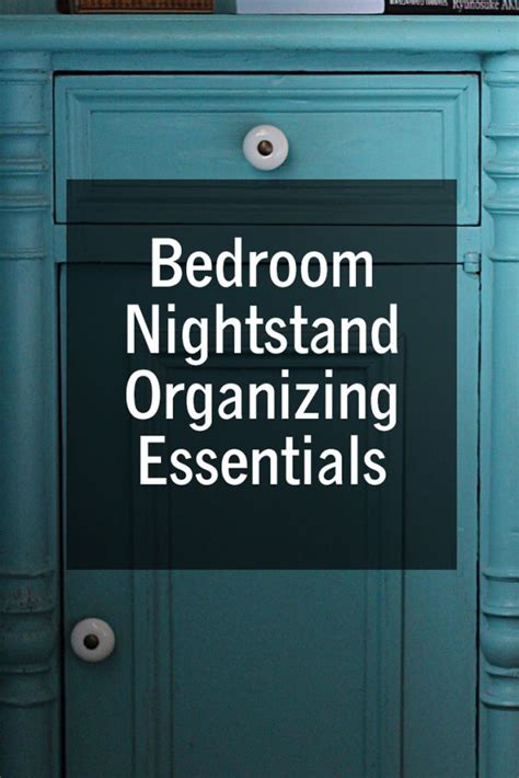 Bedroom Nightstand Organizing Essentials - Sabrinas Organizing