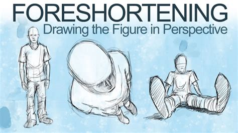 How to Draw The Figure in Perspective - Foreshortening - YouTube