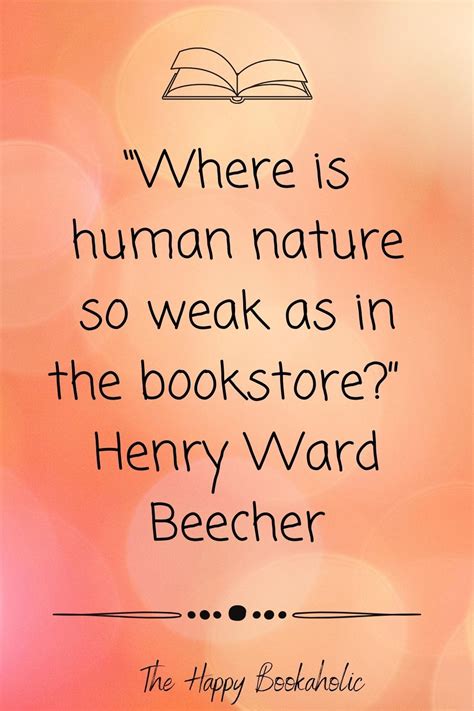 Where is human nature so weak as in the bookstore | Favorite book quotes, Book quotes, Bookaholic