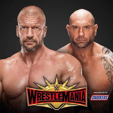 WrestleMania 35 Triple H vs Batista in a No Holds Barred Wrestlemania ...