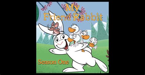 My Friend Rabbit, Season 1 on iTunes