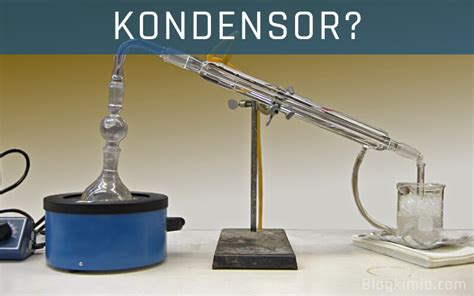 Kondensor Laboratorium dan Fungsinya » Blog Kimia