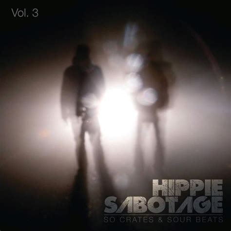 Hippie Sabotage - Vol. 3 Lyrics and Tracklist | Genius