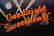 Goodnight Sweetheart - Production Details & Cast and Crew - British Comedy Guide