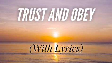 Trust and Obey (with lyrics) - The most BEAUTIFUL Hymn Chords - Chordify