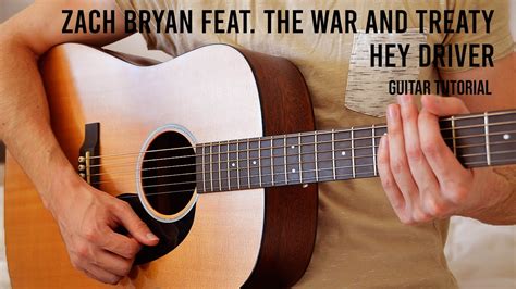 Zach Bryan - Hey Driver feat. (The War and Treaty) EASY Guitar Tutorial ...