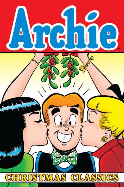 Archie Christmas Classics by Archie Superstars | NOOK Book (eBook) | Barnes & Noble®