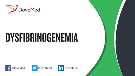 Dysfibrinogenemia