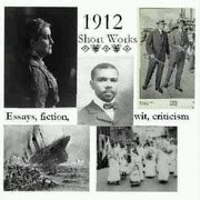 1912: Short Works Collection : Various : Free Download, Borrow, and ...