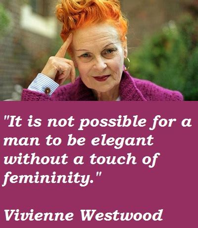 Vivienne Westwood's quotes, famous and not much - Sualci Quotes