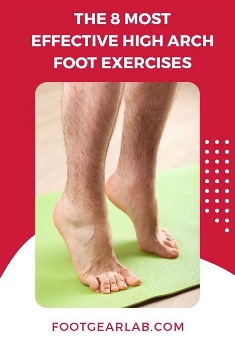 The 8 most effective high arch foot exercises – Artofit