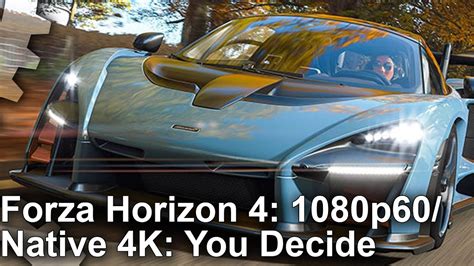 [4K] Forza Horizon 4: 1080p60 or 4K30 - You Decide! Xbox One X Early ...