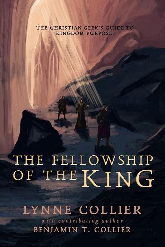 New Book – ‘The Fellowship Of The King’ | Benjamin T. Collier's Blog