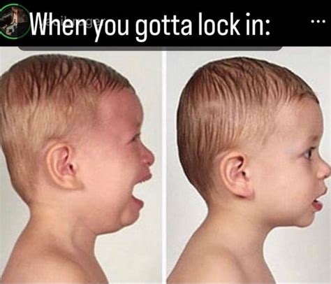 When You Gotta Lock In (Crying Baby meme) | Know Your Meme