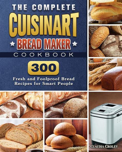 Top 10 Best bread machine recipes Reviews - Chef's Resource