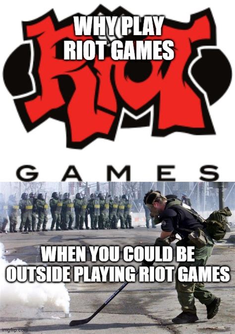 Riot Games - Imgflip