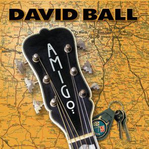 David Ball Lyrics, Songs, and Albums | Genius