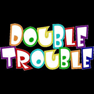 Double Trouble Quotes. QuotesGram