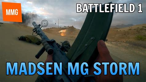 BATTLEFIELD 1: Madsen MG Storm Review - Best Mid Range Support Class LMG? - YouTube