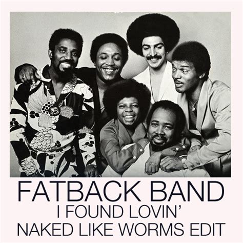 Stream The Fatback Band - I found some loving (naked like worms edit ...