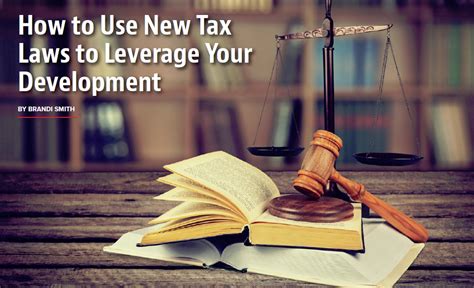 How To Use The New Tax Laws To Leverage Your Development - REDnews