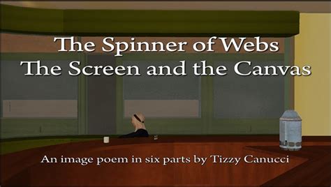 The Spinner of Webs - Tizzy Canucci