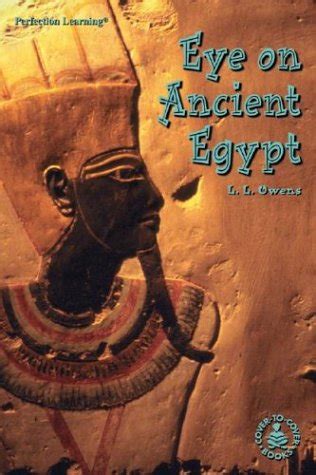 Eye on Ancient Egypt (Cover-to-Cover Chapter Books: Ancient Civilizations) by Owens, L. L.: Good ...