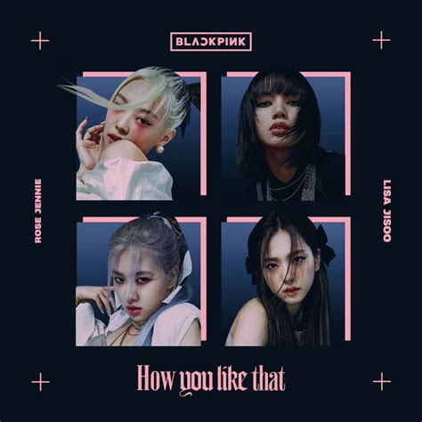 BLACKPINK HOW YOU LIKE THAT album cover by LEAlbum on DeviantArt | Blackpink poster, Album ...