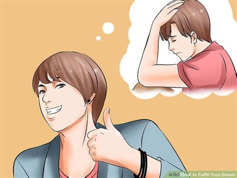 3 Ways to Fulfill Your Dream - wikiHow