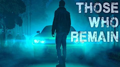 نقد و بررسی Those Who Remain - IRG Review