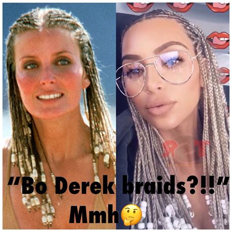 Bo Derek Cornrows - Kim Kardashian Accused Of Cultural Appropriation After Showing Off Bo Derek ...