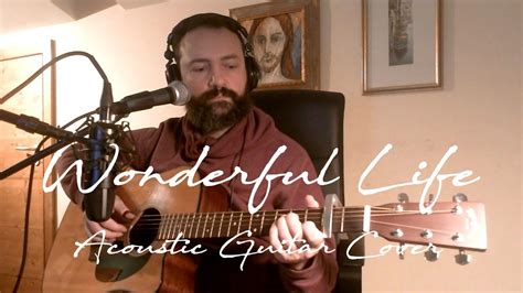 Wonderful Life - Black - Acoustic Guitar Cover - YouTube