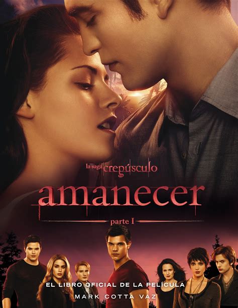 Comunidad Crepúsculo: Amanecer, primera parte. Libro oficial de la película. ⎢ Crepúsculo ⎢ Luna ...