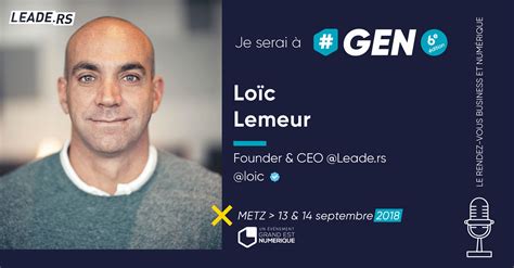 Grand Est Numérique | Loïc Le Meur, serial entrepreneur tech à #GEN2018